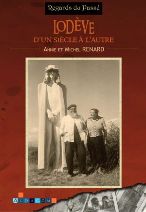 Lodève d'un siècle à l'autre