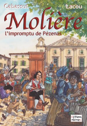 Molière, l'impromptu de Pézenas